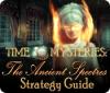 Time Mysteries: The Ancient Spectres Strategy Guide гра