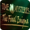 Time Mysteries: The Final Enigma Collector's Edition гра