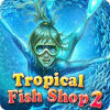 Tropical Fish Shop 2 гра