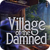 Village Of The Damned гра