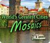 World's Greatest Cities Mosaics гра